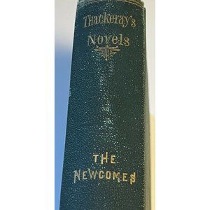 Book Novel W. M. Thackeray's "The Newcomes" 1869 Published Felds & Osgood